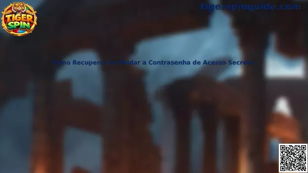 Guía para recuperar o cambiar la contraseña de acceso secreta Tiger Spin