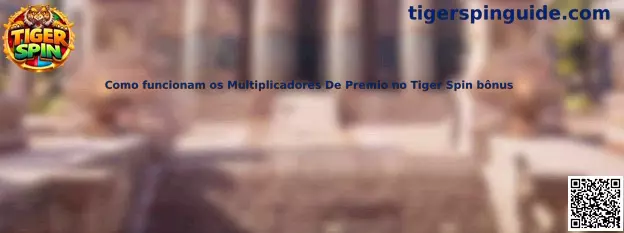 Multiplicadores de premio en Tiger Spin bono