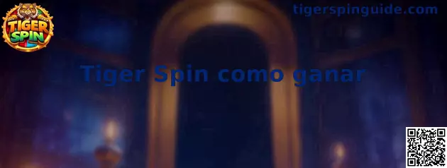 Guía visual de Tiger Spin como ganar