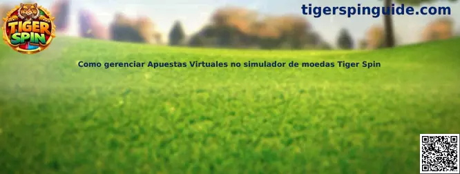 Gestión de apuestas virtuales en Tiger Spin demo