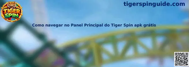 Panel principal de Tiger Spin apk grátis
