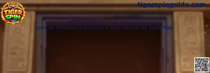 Lista de símbolos especiales y valores de Tiger Spin