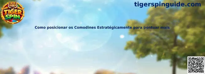 Como posicionar os Comodines Estratégicamente para pontuar mais