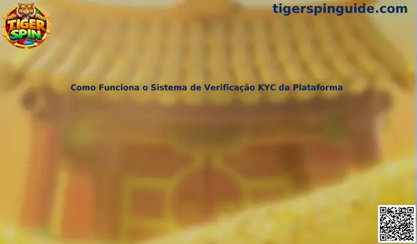 Proceso de verificación KYC de la plataforma Tiger Spin